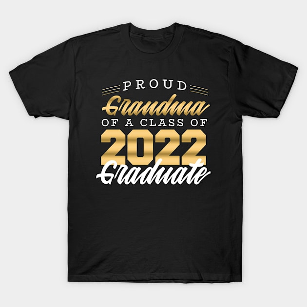 Proud Grandma Of A 2022 Graduate T-Shirt by Waqasmehar